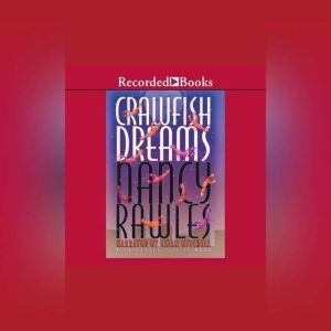Crawfish Dreams, Nancy Rawles