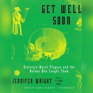 Get Well Soon, Jennifer Wright