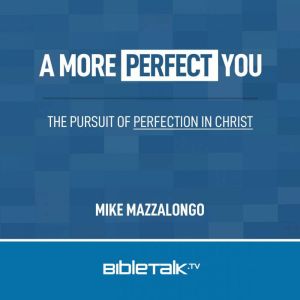 A More Perfect You, Mike Mazzalongo