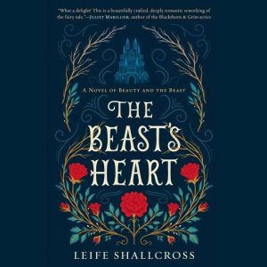 The Beasts Heart, Leife Shallcross