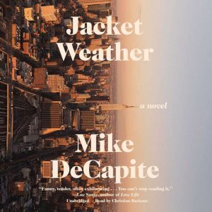 Jacket Weather, Mike DeCapite