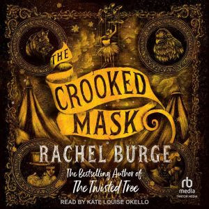 The Crooked Mask, Rachel Burge