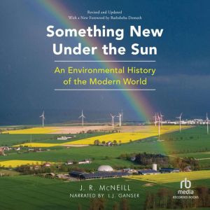 Something New Under the Sun, J. R. McNeill