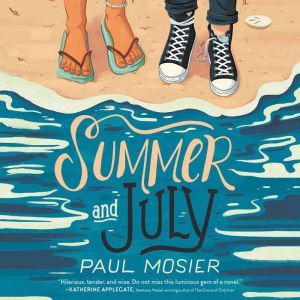 Summer and July, Paul Mosier