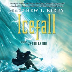 Icefall, Matthew J. Kirby