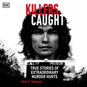 Killers Caught, Emily G. Thompson