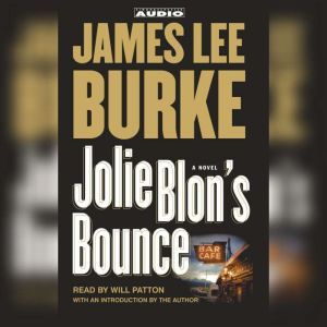 Jolie Blons Bounce, James Lee Burke