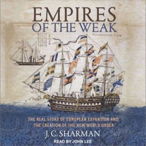 Empires of the Weak, J.C. Sharman