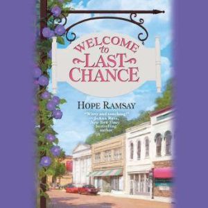 Welcome to Last Chance, Hope Ramsay