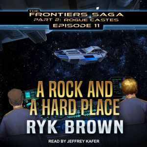 A Rock and a Hard Place, Ryk Brown