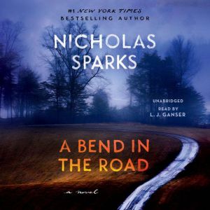 A Bend in the Road, Nicholas Sparks