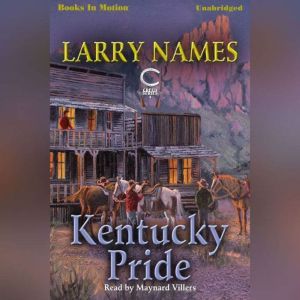Kentucky Pride, Larry Names