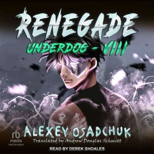Renegade, Alexey Osadchuk