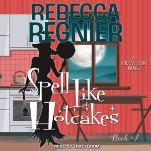 Spell Like Hotcakes, Rebecca Regnier