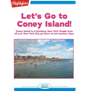 Lets Go to Coney Island!, Highlights for Children