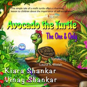 Avocado the Turtle The One and Only, Kiara Shankar