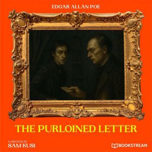 The Purloined Letter, Edgar Allan Poe