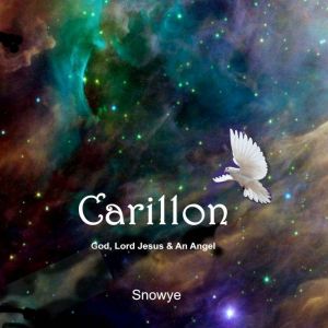Carillon: God, Lord Jesus & An Angel