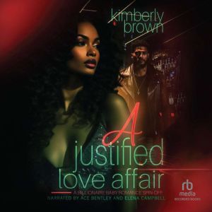 A Justified Love Affair, Kimberly Brown