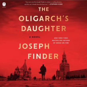 The Oligarch's Daughter: A Novel