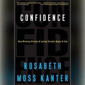Confidence, Rosabeth Moss Kanter