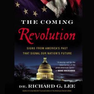 The Coming Revolution, Richard Lee