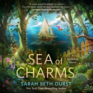 Sea of Charms, Sarah Beth Durst