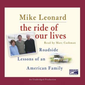 The Ride of Our Lives, Mike Leonard