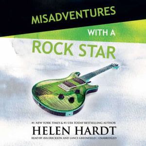Misadventures with a Rock Star, Helen Hardt