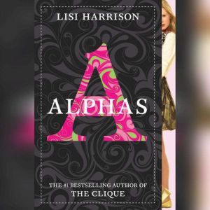 Alphas 1, Lisi Harrison