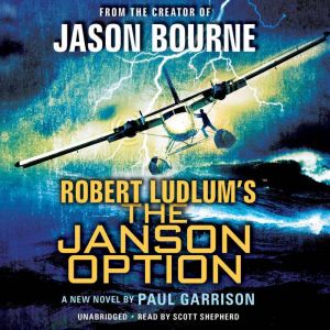 Robert Ludlums TM The Janson Optio..., Paul Garrison
