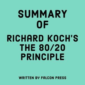 Summary of Richard Kochs The 8020 P..., Falcon Press