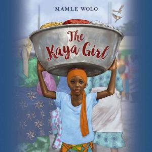 The Kaya Girl, Mamle Wolo