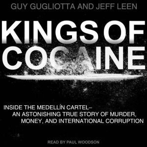 Kings of Cocaine, Guy Gugliotta