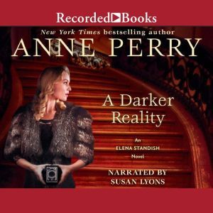 A Darker Reality, Anne Perry