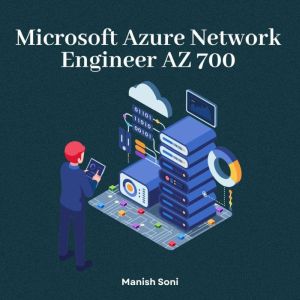 Microsoft Azure Network Engineer AZ 7..., Manish Soni