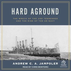 Hard Aground, Andrew C. A. Jampoler