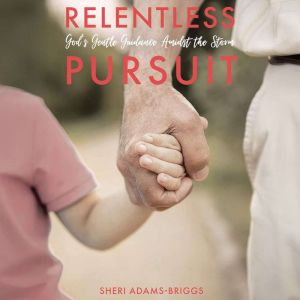 Relentless Pursuit, Sheri Briggs