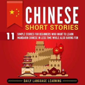 Chinese Short Stories 11 Simple Stor..., Daily Language Learning