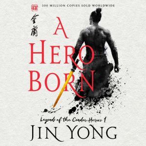 A Hero Born, Jin Yong