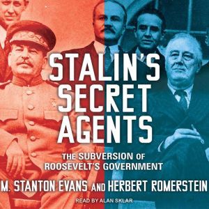 Stalins Secret Agents, M. Stanton Evans