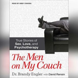 The Men on My Couch, Dr. Brandy Engler