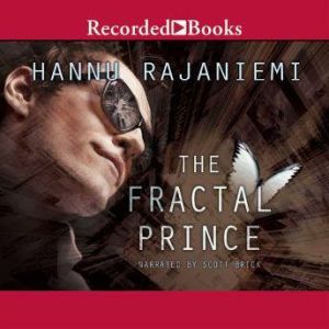 The Fractal Prince, Hannu Rajaniemi
