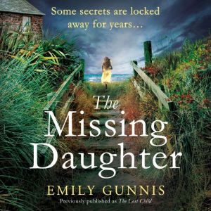 The Missing Daughter, Emily Gunnis