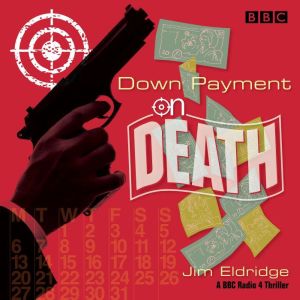 Down Payment on Death: BBC Radio drama thriller