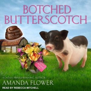 Botched Butterscotch, Amanda Flower