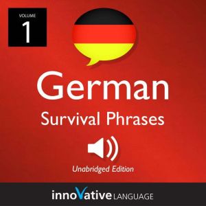 Learn German German Survival Phrases..., Innovative Language Learning