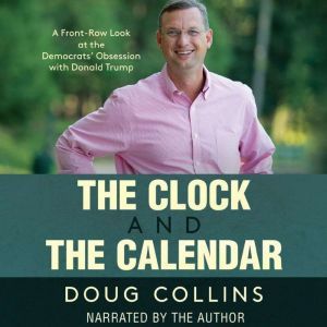 The Clock and the Calendar, Doug Collins