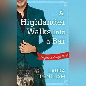 A Highlander Walks into a Bar, Laura Trentham