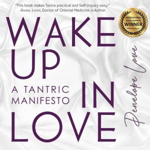 Wake Up in Love, Penelope Love